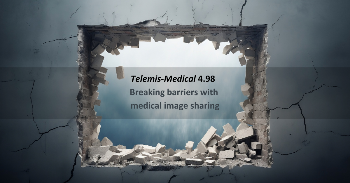 Telemis PACS 4.98 : Briser les barrières grâce au partage d'images médicales